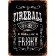 thumbnail image 1 of 8x12 Inch METAL SIGN - Fireball Whiskey Makes Me Frisky (BLACK BACKGROUND) - Vintage Look, 1 of 4