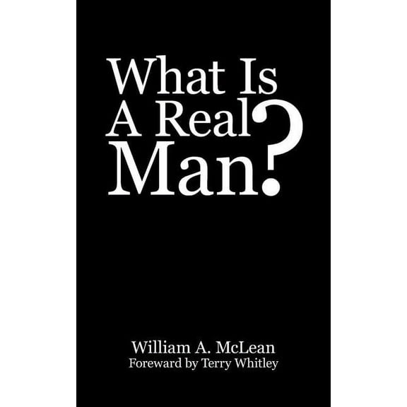 What Is a Real Man?