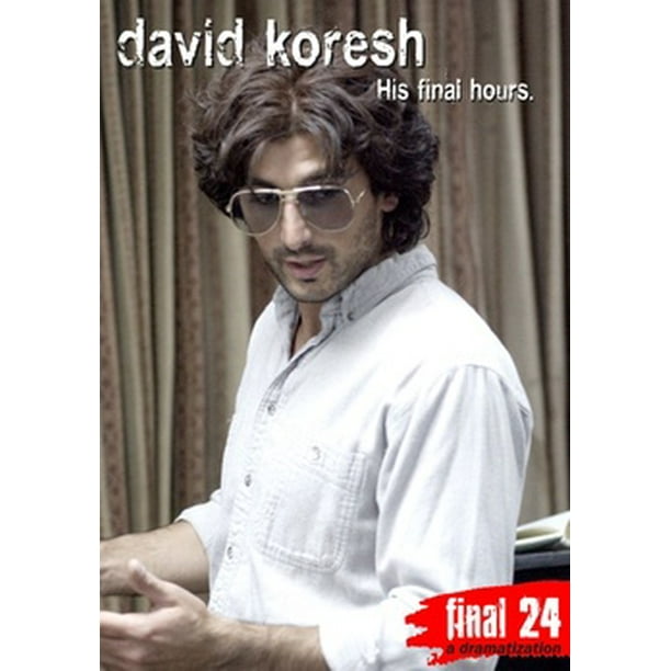David Koresh The Final 24 His Final Hours Dvd
