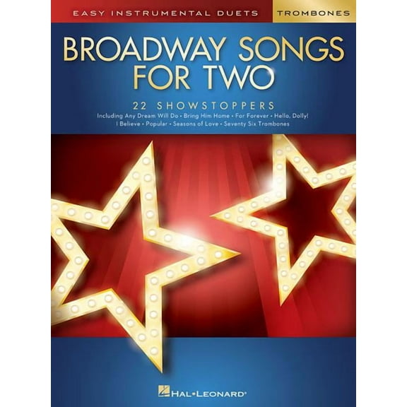 Broadway Songs for Two Trombones: Easy Instrumental Duets