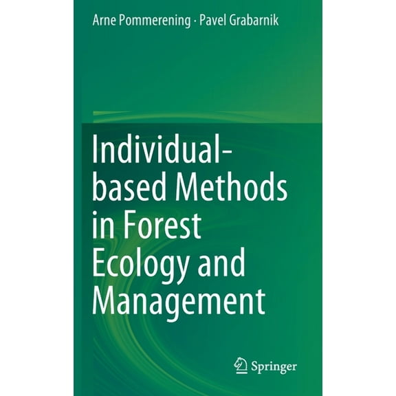 Individual-Based Methods in Forest Ecology and Management, (Hardcover)