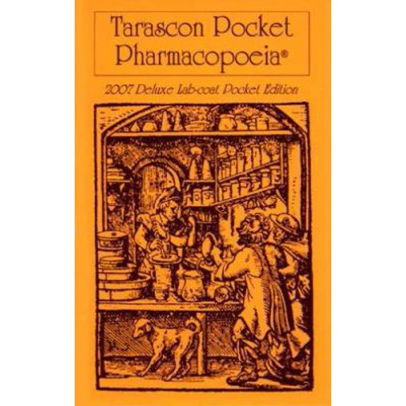 Pre-Owned Tarascon Pocket Pharmacopoeia, 2007 Deluxe Lab-Coat Pocket Edition (Paperback) 1882742494 9781882742493