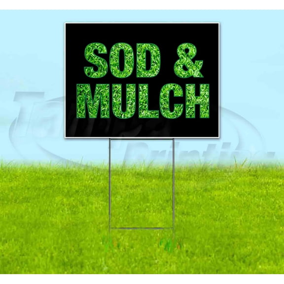 Sod & Mulch (18" x 24") Yard Sign, Includes Metal Step Stake