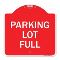 SignMission A-DES-RW-1818-23431 18 x 18 in. Designer Series Sign - Parking Lot Full, Red & White