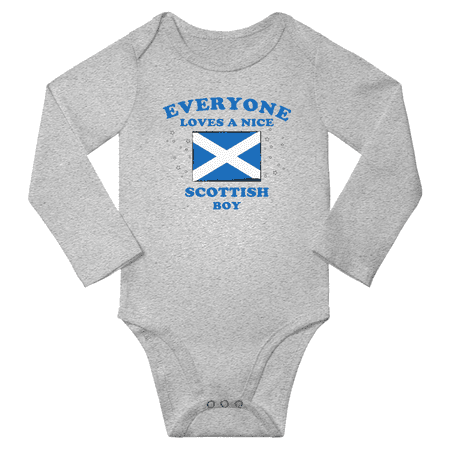 

Everyone Loves a Nice Scottish Boy Baby Long Slevve Bodysuit Romper (Gray 6-12 Months)