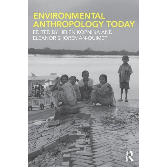 Environmental Anthropology Today, (Paperback)