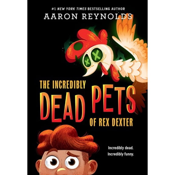 Pre-Owned The Incredibly Dead Pets of Rex Dexter (Paperback) 0316407801 9780316407809