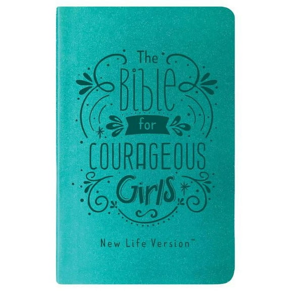 Courageous Girls The Bible for Courageous Girls: New Life Version, (Hardcover)