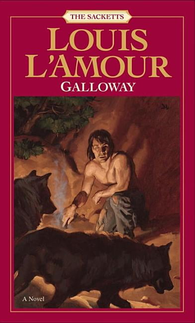 Louis L'Amour Sacketts: Galloway : The Sacketts (Series #14) (Paperback)