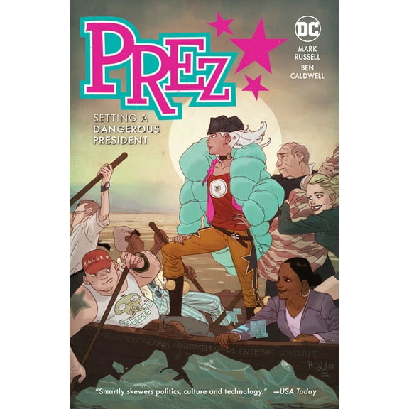 Prez: Setting a Dangerous President, (Paperback)