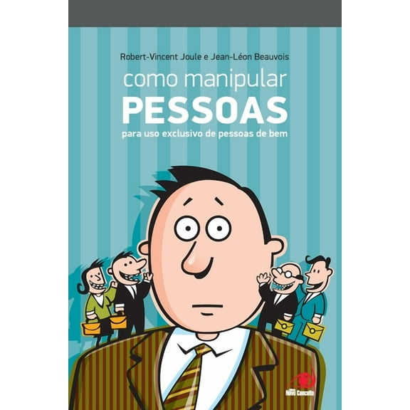Como Manipular Pessoas (Paperback)