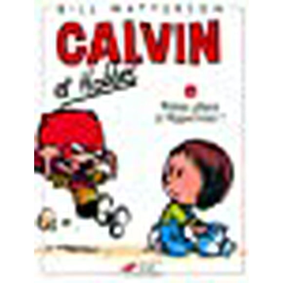 Calvin and Hobbes (in French): Calvin and Hobbes 16/Faites Place a Hyperman ! (French Edition)