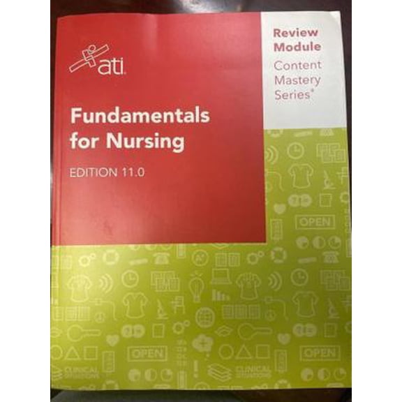 Pre-Owned Fundamentals for Nursing Edition 11.0 ATI Review Module Content Mastery Series (Paperback) 1565332539 9781565332539