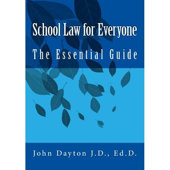 School Law for Everyone: The Essential Guide, (Paperback)