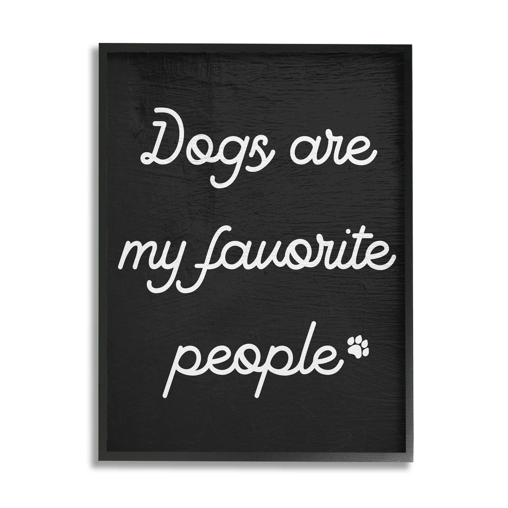 Daphne Polselli Dogs My Favorite People Pet Phrase Textured Background 11" x 14" Framed Drawing Art Print, by Stupell Home Décor