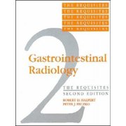 Requisites in Radiology: Gastrointestinal Radiology : The Requisites (Edition 2) (Hardcover)