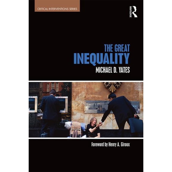 Critical Interventions The Great Inequality, (Paperback)