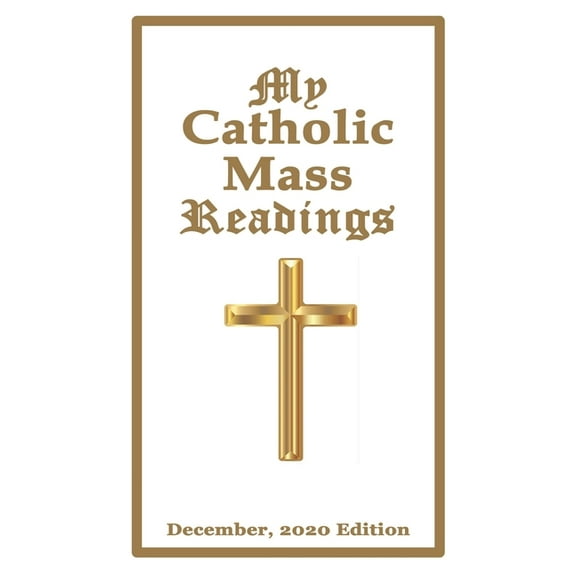 My Catholic Mass Readings : December, 2020 Edition (Paperback)