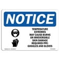 thumbnail image 1 of SignMission OS-NS-A-1218-L-18534 12 x 18 in. OSHA Notice Sign - Temperature Extremes May Cause, 1 of 1