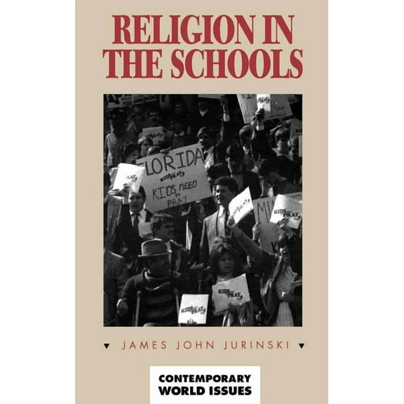 Contemporary World Issues (Hardcover) Religion in the Schools: A Reference Handbook, (Hardcover)