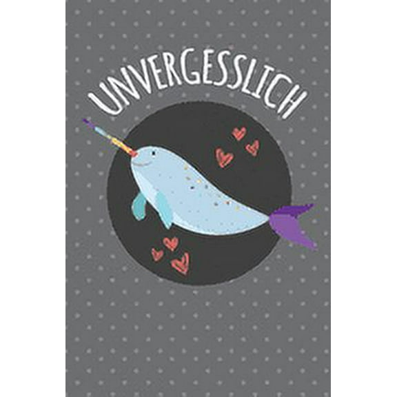 Unvergesslich: Diskretes Passwort Buch mit Register zum Verwalten und Organisieren von persönlichen Internet Zugangsdaten und PINs - Mit süßer Narwal Illustration (Paperback)