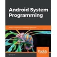 thumbnail image 1 of Pre-Owned Android System Programming (Paperback), 1 of 1