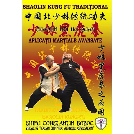 Enciclopedia Shaolin Kung Fu Ro: Shaolin Hei Hu Quan - Boxul Tigrului Negru de la Shaolin (Paperback)