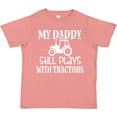 thumbnail image 3 of Inktastic Farmer My Daddy Still Plays with Tractors Boys or Girls Toddler T-Shirt, 3 of 5