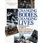 Changing Bodies, Changing Lives [Paperback - Used]