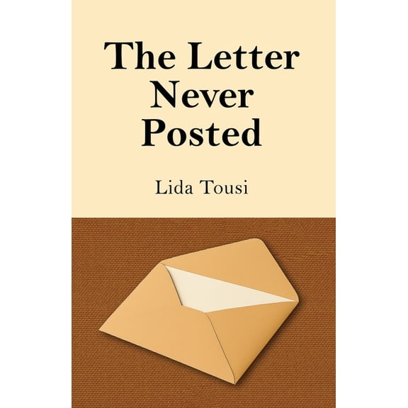 The Letter Never Posted, (Paperback)