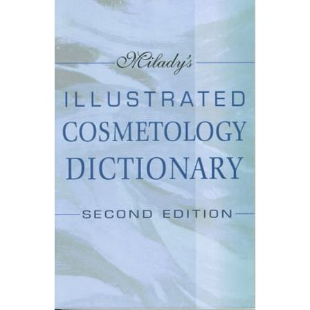Pre-Owned Milady's Illustrated Cosmetology Dictionary (Paperback) 1562536672 9781562536671