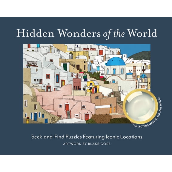 Hidden Wonders of the World: Seek-And-Find Puzzles Featuring Iconic Locations, (Hardcover)