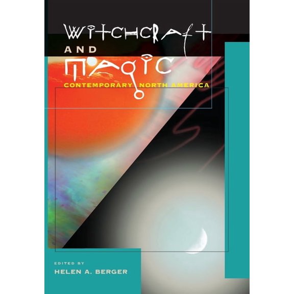 Witchcraft and Magic: Contemporary North America, (Paperback)