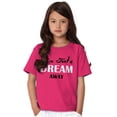 thumbnail image 3 of Cute Just A Dream Away Positive Quote Girls Kids T Shirt Tees Teen Brisco Brands L, 3 of 6