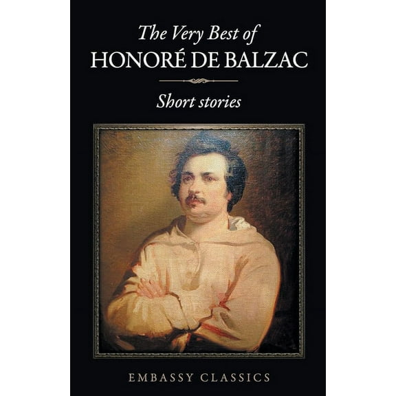 The Very Best Of Honore De Balzac, (Paperback)