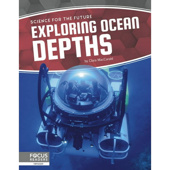 Exploring Ocean Depths, (Hardcover)