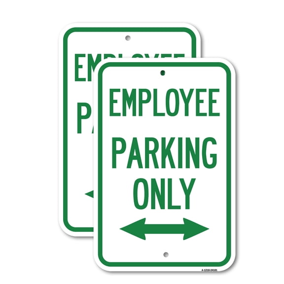 (2 Pack) Employee Parking Only (With Bi-Directional Arrow) | 18" X 24" Heavy-Gauge Aluminum Sign | Rust Free Aluminum, Weather Resistant, Waterproof, Fade Resistant, 2 Pre-drilled Holes
