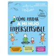thumbnail image 1 of Libro Como Ayudar A Mi Hijo Hipersensible Tapa Blanda, Autor Ludovic Delannoy, Editorial Ob Stare, 1 of 2
