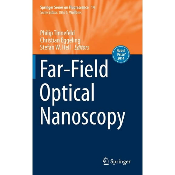 Springer Fluorescence Far-Field Optical Nanoscopy, Book 14, (Hardcover)