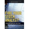thumbnail image 1 of Fire Your Stock Analyst!: Analyzing Stocks On Your Own, 1 of 3