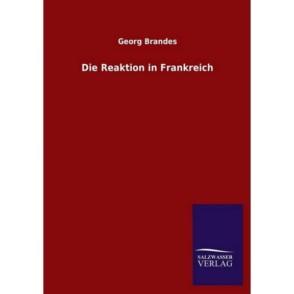 Die Reaktion in Frankreich (Paperback)