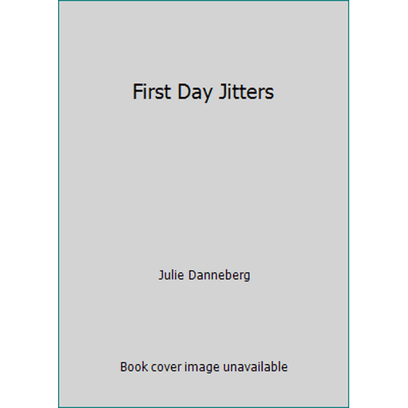 Pre-Owned First Day Jitters (Paperback) 0545102022 9780545102025
