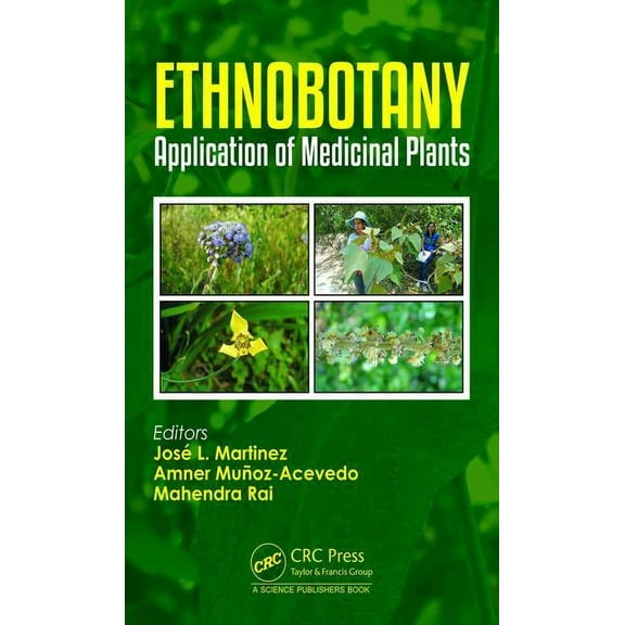 Ethnobotany: Application of Medicinal Plants, (Hardcover)