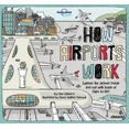 thumbnail image 2 of Comment Fonctionnent les Aéroports (Lonely Planet Enfants), 2 of 3