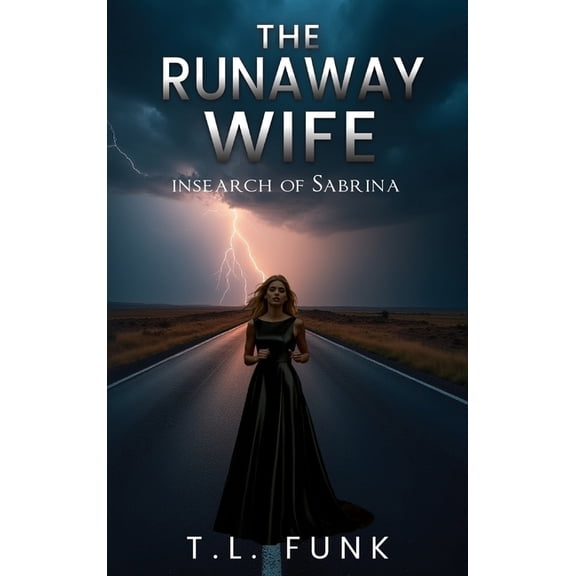 The Runaway Wife: In search of Sabrina, (Hardcover)