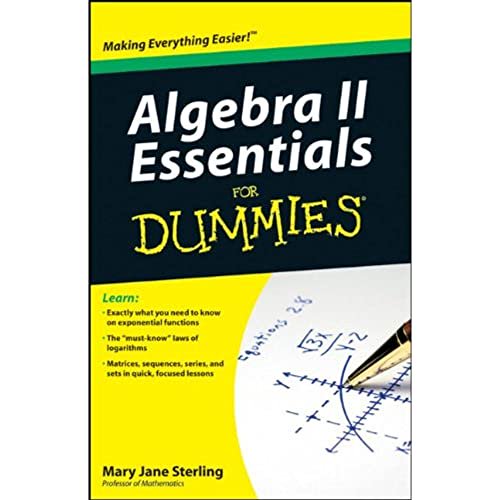 Pre-Owned Algebra II Essentials for Dummies (Paperback) 047061840X 9780470618400