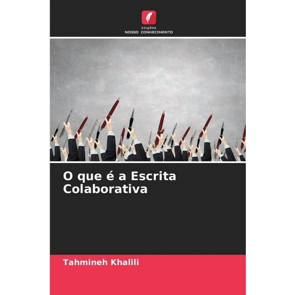 O que é a Escrita Colaborativa, (Paperback)
