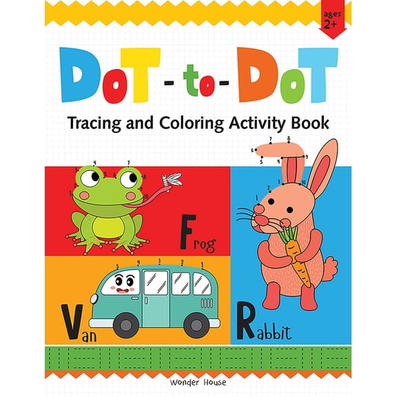 Preschool Activity Books Dot-To-Dot: Tracing and Coloring, (Paperback)