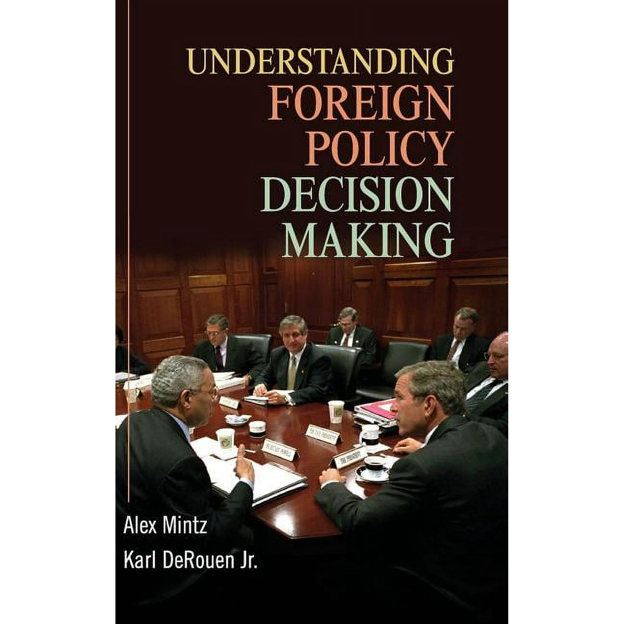 Understanding Foreign Policy Decision Making (Hardcover)