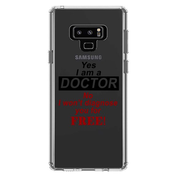 DistinctInk Clear Shockproof Hybrid Case for Samsung Galaxy Note 9 - TPU Bumper Acrylic Back Tempered Glass Screen Protector - Yes I Am a Doctor Won't Diagnose for Free